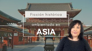 Novela histórica ambientada en Asia [upl. by Asikal579]