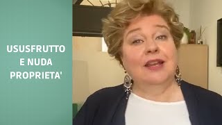 USUFRUTTO E NUDA PROPRIETÀ CERCHIAMO DI CAPIRE COME FUNZIONA [upl. by Maurilla138]