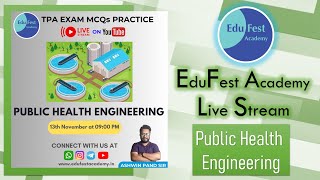 TPA MCQs Practice  Public Health Engineering  Live Stream by EduFest Academy [upl. by Schroeder]