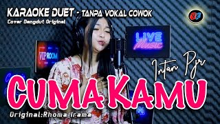 Cuma Kamu  Karaoke Duet Tanpa Vokal Cowok  Rhoma Irama  Cover intan Pajero [upl. by Yaj]