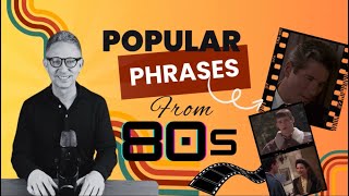 The Top 7 US English Phrases from the 1980s [upl. by Euqnomod52]