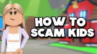 How To Scam Kids In Adopt Me [upl. by Woodie]