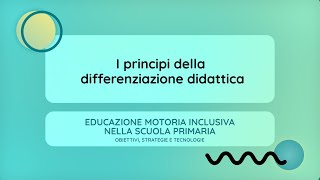 I principi della differenziazione didattica Anna Monauni [upl. by Ahcmis]