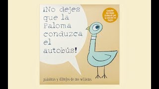 ¡No dejes que la Paloma conduzca el autobùs In Spanish  Read Along and Learn [upl. by Ymorej]