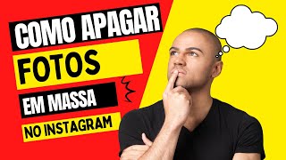 COMO APAGAR FOTOS EM MASSA NO INSTAGRAM [upl. by Ethe602]