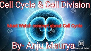 Basic Concepts about Cell Cycle amp Cell Division Lecture2 NEET 2020 by Anju Maurya [upl. by Decamp132]