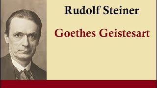 Rudolf Steiner  GG 4667 Goethes Geistesart in ihrer Offenbarung durch seinen Faust [upl. by Virge448]