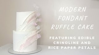 MODERN Ruffle Fondant Cake  Edible Crinoline  Crackled Fondant Rice Paper Petals [upl. by Heinrike]