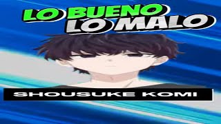 El hermano de Komi Shousuke ✔️Lo bueno y ❌lo Malo Latino [upl. by Adnanref]