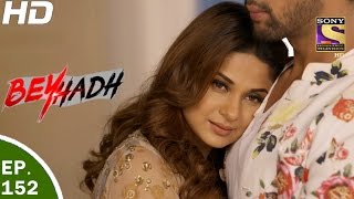 Beyhadh  बेहद  Ep 152  10th May 2017 [upl. by Rhiana683]