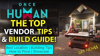 Once Human  Vending Machine Shop Base Build amp Setup Guide  Get Rich   Tips amp Tricks [upl. by Atelra]