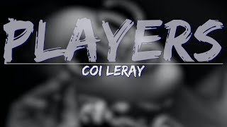 Coi Leray  Players Clean Lyrics  Full Audio 4k Video [upl. by Donahue]