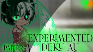 Experimented Deku AUEpisode 2bkdk mha [upl. by Annovoj]