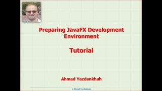 Preparing JavaFX Development Environment Tutorial [upl. by Dimitris]