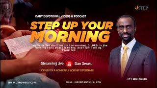 Plans  Step Up Your Morning with Pastor Dan Owusu Episode 175 [upl. by Calen339]