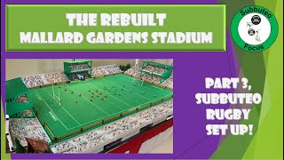 Subbuteo Stadium Part 3 Rugby Set Up [upl. by Tisbee]