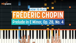 How to Play quotPrelude in E Minor Op 28 No 4quot by Frederic Chopin  HDpiano Part 1 Piano Tutorial [upl. by Ahsima]