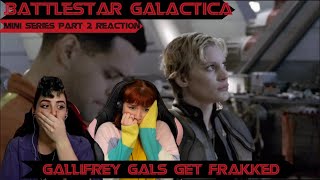 BATTLESTAR GALACTICA The Mini Series Part 2  First Time REACTION  Gallifrey Gals Get Frakked [upl. by Phillipp]