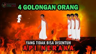 Inilah 4 Golongan Orang Yang Tidak Bisa Disentuh Api Neraka [upl. by Alleunam]