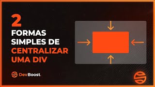 Como CENTRALIZAR uma DIV na tela  HTML e CSS  DevBoost [upl. by Arhsub]