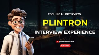 Plintron Interview Experience  Technical Interview  Latest Interview Experience 2024 [upl. by Laith]