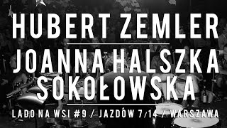 LADO NA WSI 9  HUBERT ZEMLER x JOANNA HALSZKA SOKOŁOWSKA  LIVE [upl. by Wardieu]