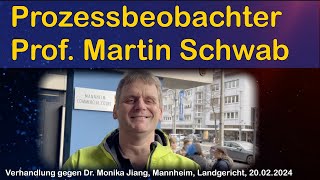 Prozessbeobachter Prof Martin Schwab zum Hafturteil auf Bewährung gegen die Ärztin Dr Monika Jiang [upl. by Aisaim]