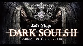 Dark Souls 2 Part 16 The Last Bastille [upl. by Treble531]