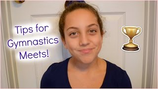 Tips for Gymnastics Meets [upl. by Iaw80]