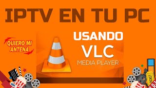 IPTV en computadora de escritorio usando VLC [upl. by Ji]