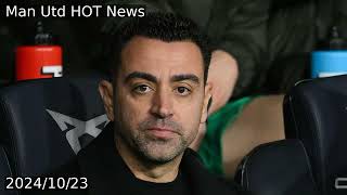 Man United receive Xavi stance on replacing Erik ten Hag after contact and Omar Berrada trip [upl. by Kele]