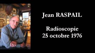 Jean RASPAIL Radioscopie 1976 [upl. by Ecille722]