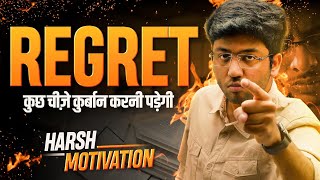 REGRET  Harsh Motivation for Students  Shobhit Nirwan  Next toppers [upl. by Nyrad106]