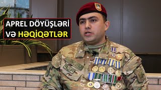 Aprel döyüşlərində niyə geri çəkildik [upl. by Sydney]