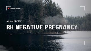 Rh Negative Pregnancy  Exam case discussion review [upl. by Arriaet624]