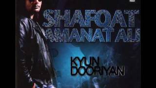 Shafqat Amanat Ali  Wo Jaanta Hai  Kyun Dooriyan  High Quality [upl. by Sollars]