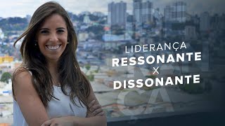 Liderança Ressonante x Dissonante [upl. by Yadnil]