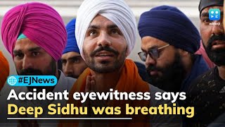 Eyewitness of Deep Sidhu accident He was breathing truck driver fled [upl. by Edita]