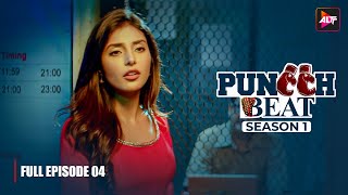 Puncch Beat S1 Full Episode 04  Romantic Comedy Web Series In Hindi [upl. by Squier]