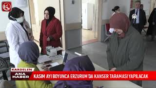 Kardelen TV  KASIM AYI BOYUNCA ERZURUM’DA KANSER TARAMASI YAPILACAK [upl. by Akcemat813]