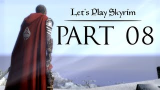 Lets Play Skyrim  08  Youre In It For Life [upl. by Lucilia]