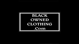 Black Owned Clothing Brands [upl. by Revned]