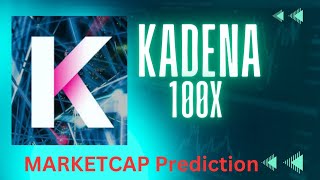 Kadena 100x Market Cap  Kadena 100x kda kadena crypto [upl. by Daye]