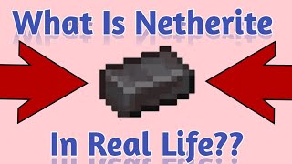 What Is Netherite In Real Life  Is It An Alloy Or An Ore [upl. by Seligmann]