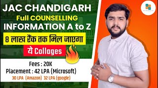 Complete Admission Process and Counselling Guide for JAC Chandigarh 2023Fee Cutoffs and Placements [upl. by Oicnanev661]