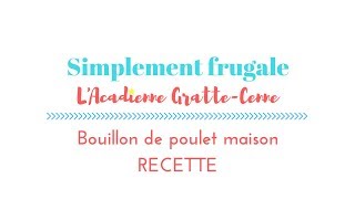 Recette économique  Bouillon de poulet maison [upl. by Merete910]