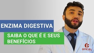 ENZIMA DIGESTIVA SAIBA O QUE É E OS BENEFÍCIOS  Oficial Farma [upl. by Magnus447]