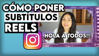 CÓMO PONER SUBTÍTULOS EN REELS DE INSTAGRAM [upl. by Iborian]