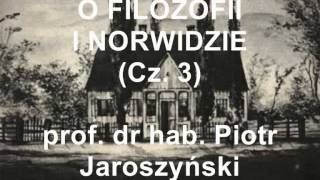 O filozofii i Norwidzie 35 prof Piotr Jaroszyński [upl. by Saba192]