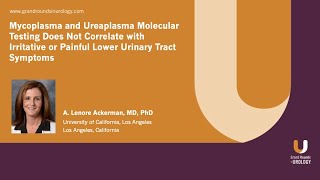 Mycoplasma and Ureaplasma Molecular Testing Does Not Correlate with Irritative or Painful LUTS [upl. by Eninahs]